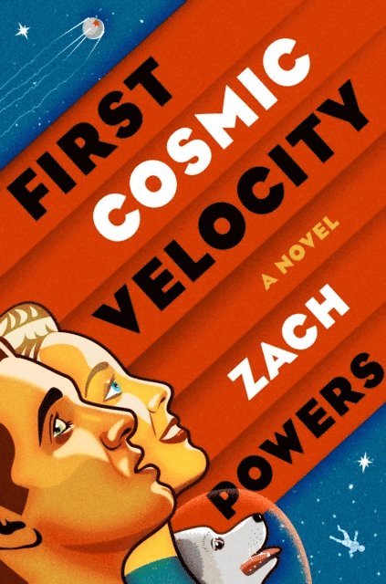 Zach Powers - First Cosmic Velocity, E-bok