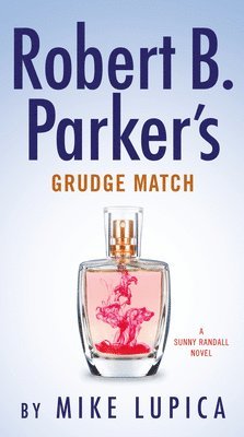 Robert B. Parker's Grudge Match av Mike Lupica