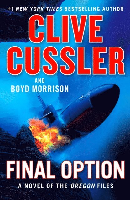 Boyd Morrison, Clive Cussler - Final Option, E-bok