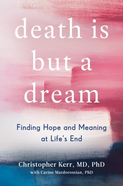 Carine Mardorossian, Christopher Kerr - Death Is But a Dream, E-bok