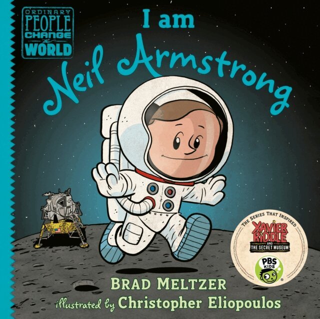 Brad Meltzer - I am Neil Armstrong, E-bok