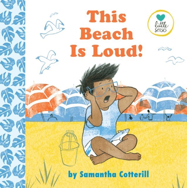 Samantha Cotterill - This Beach Is Loud!, E-bok