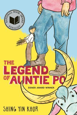 Shing Yin Khor - The Legend of Auntie Po, Häftad