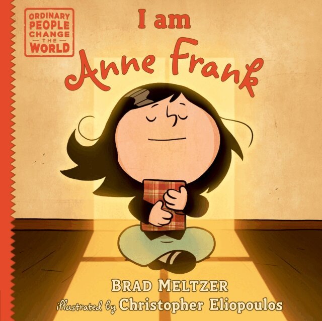 Brad Meltzer - I am Anne Frank, E-bok