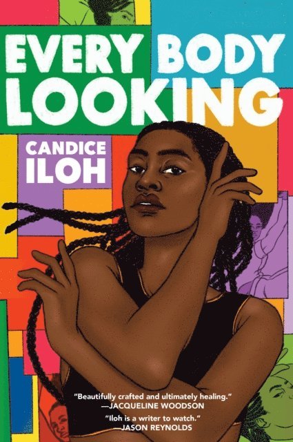 Candice Iloh - Every Body Looking, E-bok