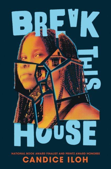 Candice Iloh - Break This House, E-bok