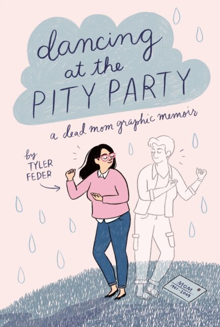 Tyler Feder - Dancing at the Pity Party, E-bok