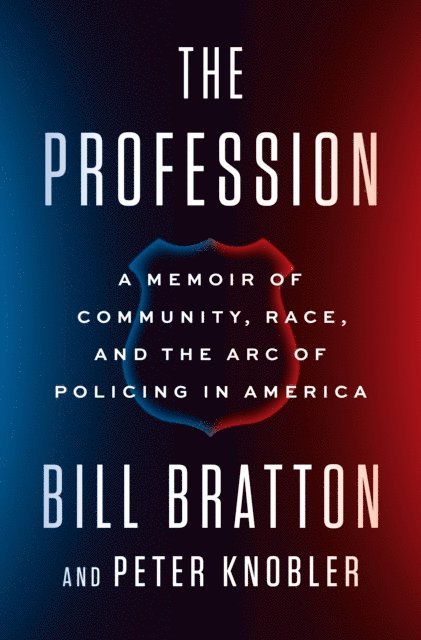 Peter Knobler, Bill Bratton - Profession, E-bok