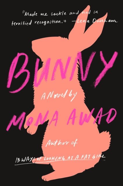 Mona Awad - Bunny, E-bok