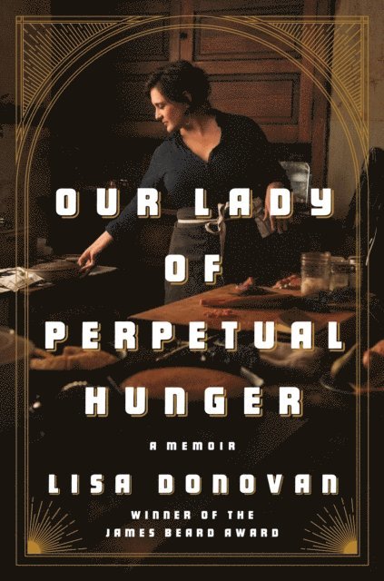Lisa Donovan - Our Lady of Perpetual Hunger, E-bok