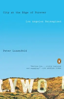 Peter Lunenfeld - City at the Edge of Forever. Tillgänglighet: Lägg i varukorg