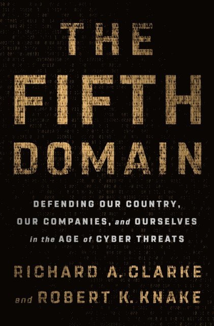 Robert K. Knake, Richard A. Clarke - Fifth Domain, E-bok