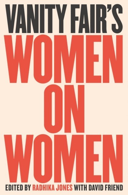 David Friend, Radhika Jones - Vanity Fair's Women on Women, E-bok