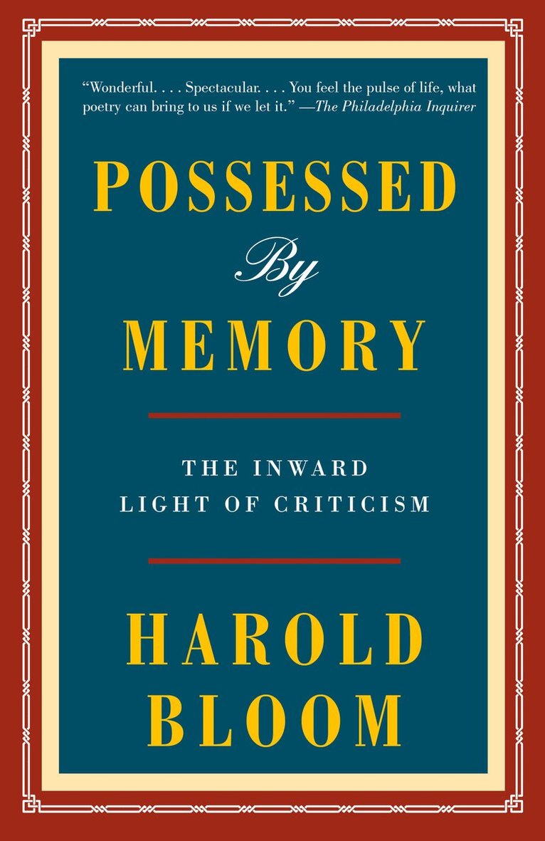 Harold Bloom - Possessed by Memory, Häftad. Tillgänglighet: Lägg i varukorg