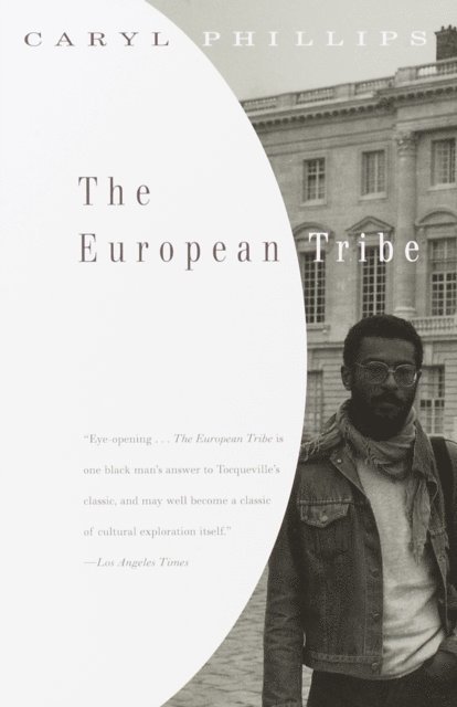 Caryl Phillips - European Tribe, E-bok