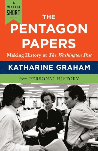 Katharine Graham - Pentagon Papers, E-bok