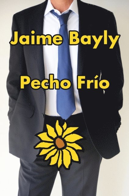 Jaime Bayly - Pecho frío, E-bok