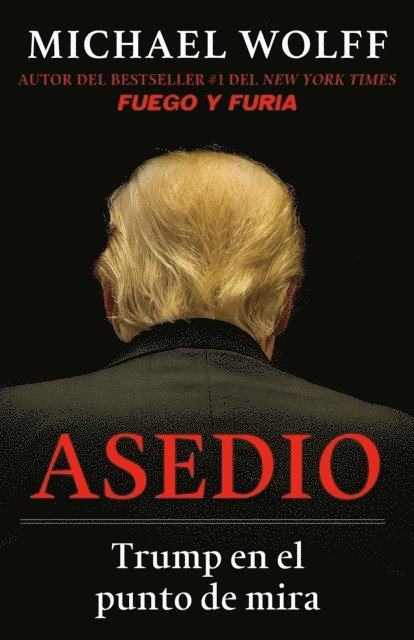 Michael Wolff - Asedio, E-bok