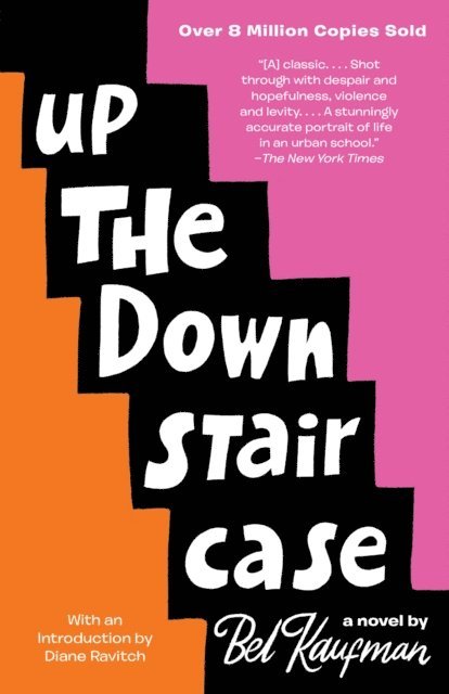 Bel Kaufman - Up the Down Staircase, E-bok