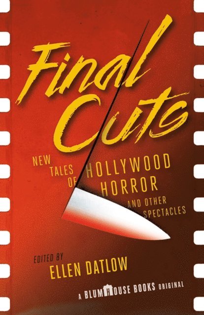Ellen Datlow - Final Cuts, E-bok