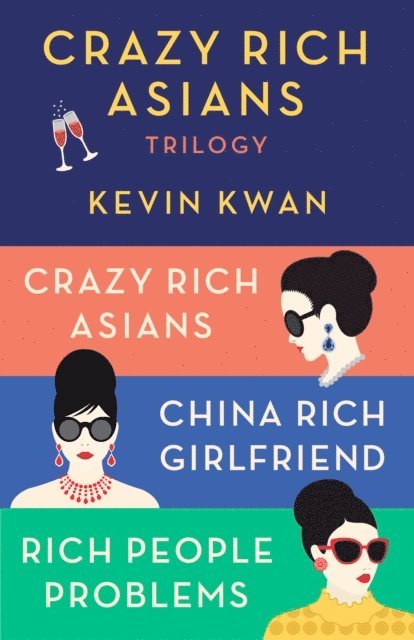 Kevin Kwan - Crazy Rich Asians Trilogy Box Set, E-bok