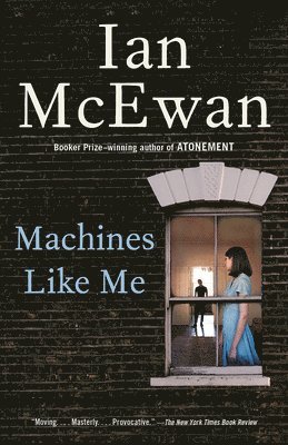 Ian McEwan - Machines Like Me, Häftad
