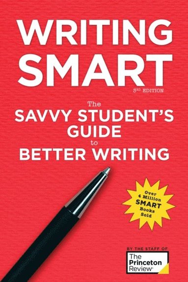 Marcia Lerner, The Princeton Review - Writing Smart, 3rd Edition, E-bok