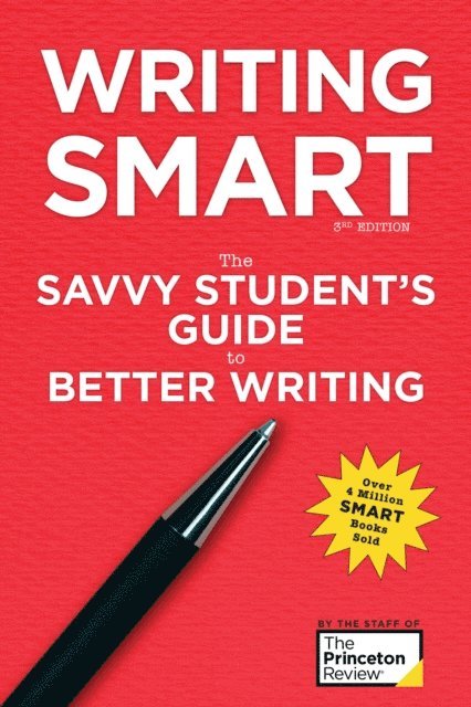 Marcia Lerner, The Princeton Review - Writing Smart, 3rd Edition, E-bok