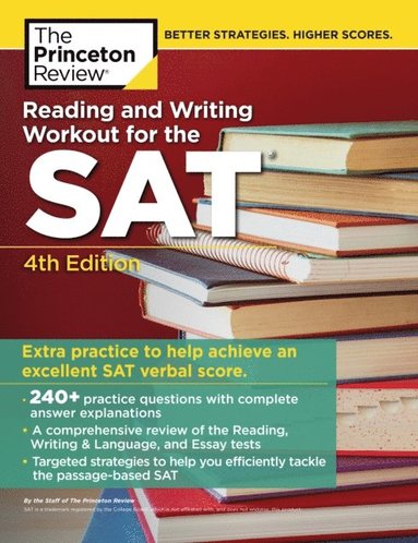 The Princeton Review - Reading and Writing Workout for the SAT, 4th Edition, E-bok