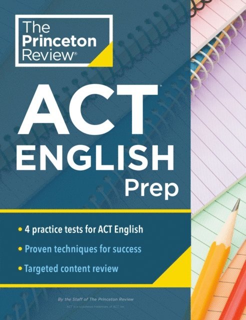 The Princeton Review - Princeton Review ACT English Prep, E-bok