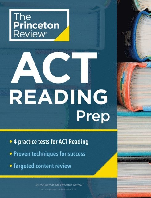 The Princeton Review - Princeton Review ACT Reading Prep, E-bok