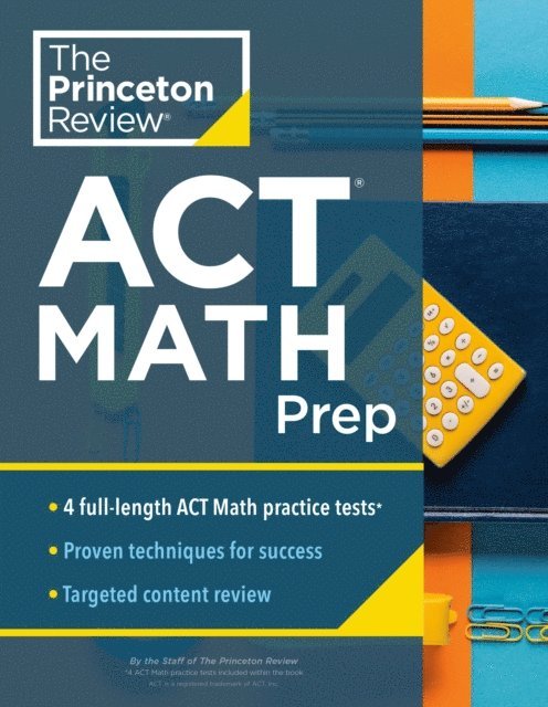 The Princeton Review - Princeton Review ACT Math Prep, E-bok