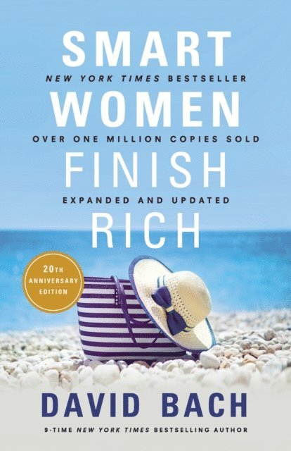 David Bach - Smart Women Finish Rich, Expanded and Updated, E-bok