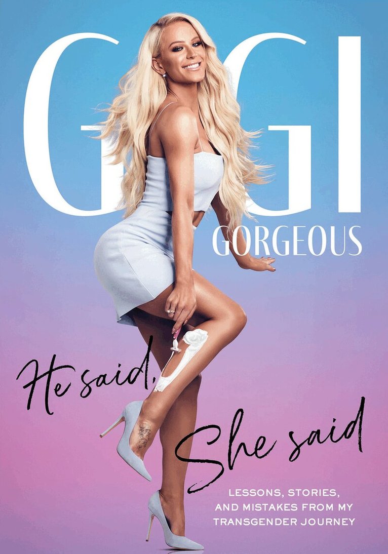 Gigi Gorgeous - He Said, She Said, Häftad. Tillgänglighet: Lägg i varukorg