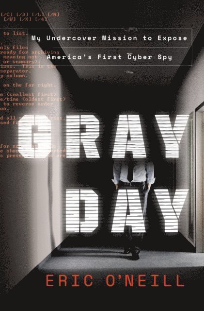 Eric O'Neill - Gray Day, E-bok