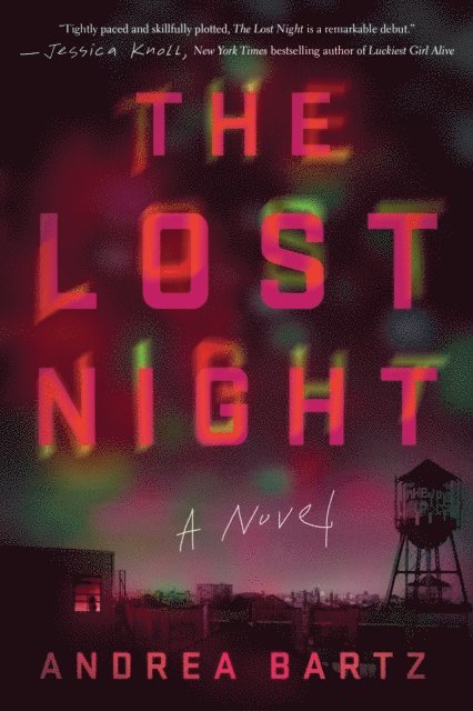 Andrea Bartz - Lost Night, E-bok
