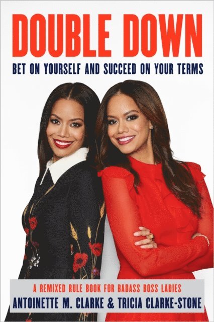 Tricia Clarke-Stone, Antoinette M. Clarke - Double Down, E-bok
