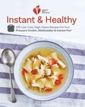 American Heart Association Instant and Healthy