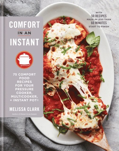 Melissa Clark - Comfort in an Instant, E-bok