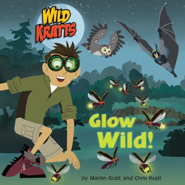 Martin Kratt, Chris Kratt - Glow Wild! (Wild Kratts), E-bok