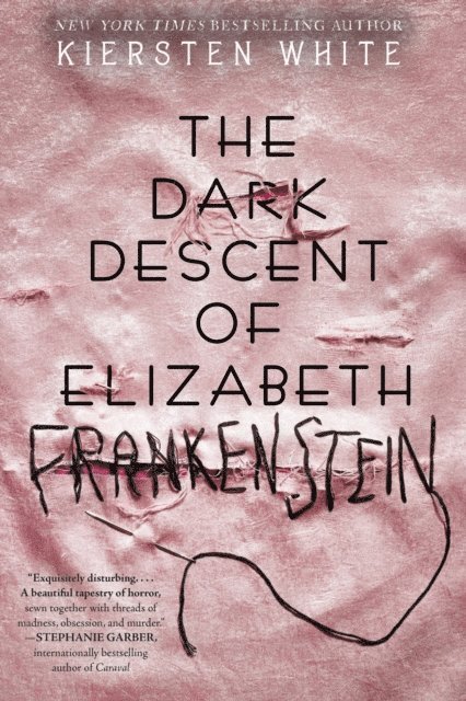 Kiersten White - Dark Descent of Elizabeth Frankenstein, E-bok