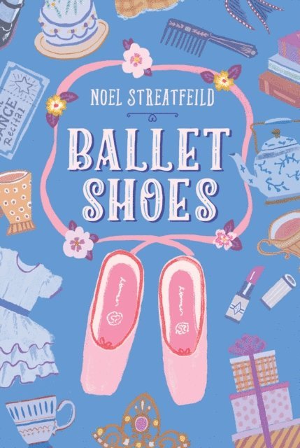 Noel Streatfeild - Ballet Shoes, E-bok