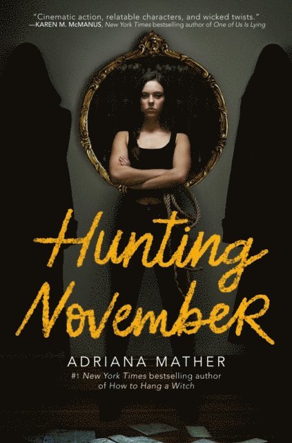 Adriana Mather - Hunting November, E-bok