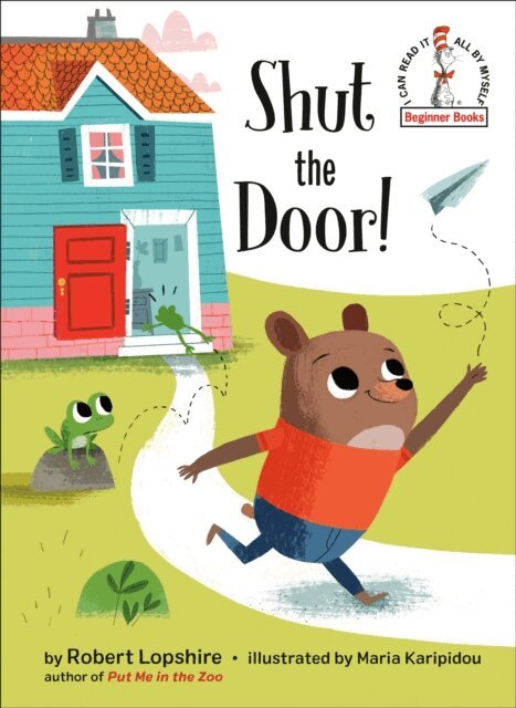 Robert Lopshire - Shut the Door!, E-bok