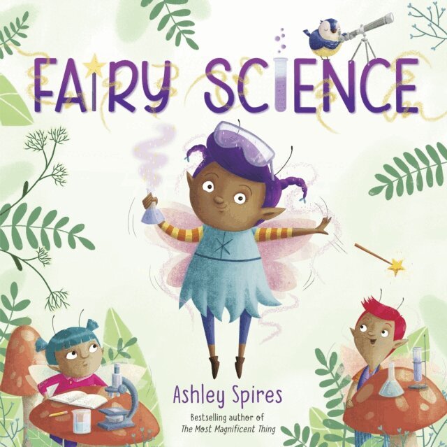 Ashley Spires - Fairy Science, E-bok