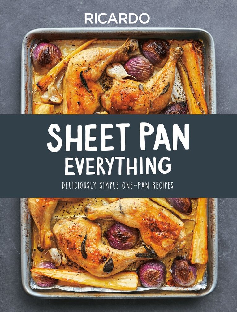 Ricardo Larrivee - Sheet Pan Sensations, Inbunden. Tillgänglighet: Lägg i varukorg