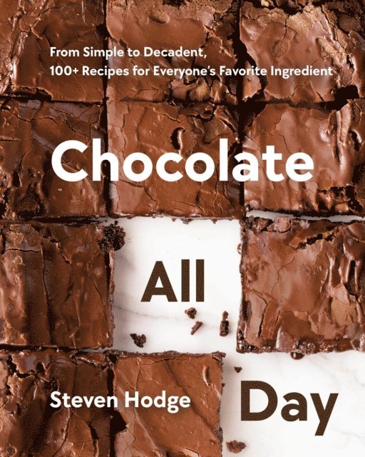 Steven Hodge - Chocolate All Day, E-bok