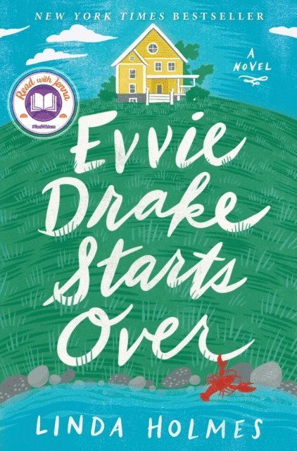 Linda Holmes - Evvie Drake Starts Over: A Read with Jenna Pick, E-bok
