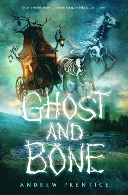 Andrew Prentice - Ghost and Bone, E-bok