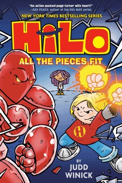 Judd Winick - Hilo Book 6: All the Pieces Fit, E-bok